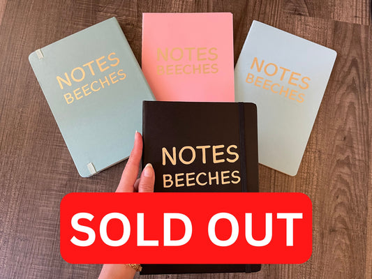 NOTES BEECHES SOLD OUT; Will Be Discontinued